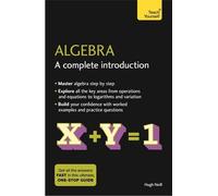 Teach Yourself Algebra: A Complete Introduction: The Easy Way to Learn Algebra
