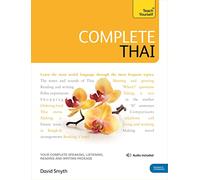Complete Thai Beginner to Intermediate Course (Learn to Read, Write, Speak and