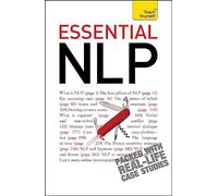 Teach Yourself Essential NLP: An introduction to neurolinguistic programming