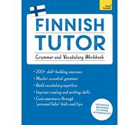 Teach Yourself Finnish Tutor: Advanced Beginner to Upper Intermediate: Grammar a