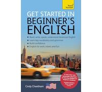 Teach Yourself Get Started in Beginner's English: A short four-skill foundation course in American EFL/ESL