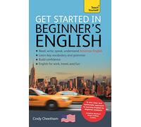 Teach Yourself Get Started in Beginner's English: A short four-skill foundation course in American EFL/ESL