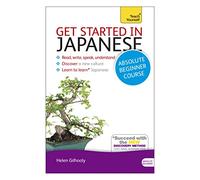 Teach Yourself Get Started in Japanese: Absolute Beginner Course