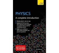 Teach Yourself Physics: A Complete Introduction