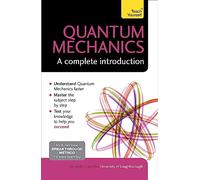 Teach Yourself Quantum Mechanics: A Complete Introduction