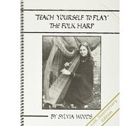 Sylvia Woods Teach Yourself to Play the Folk Harp (Tascabile)