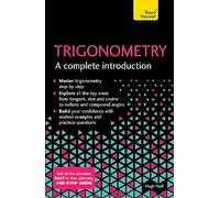 Teach Yourself Trigonometry: A Complete Introduction