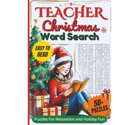 Teacher Christmas Word Search Puzzle Book: Word searches With Clear and Easy to Read Words about Teacher Appreciation,Christmas, Winter School ... For Vacations, Holidays and Relaxing Time