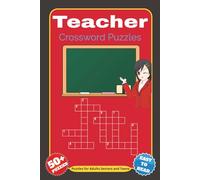 Teacher Crossword Puzzles: Teacher Crossword Puzzles: Crossword Puzzles with Easy to Read Print about Teacher, Student, Classroom and more | 6×9 ... Gift for vacations, Holidays and relaxation