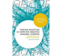 Teacher Education in Computer-Assisted Language Learnin - Libro in brossura...