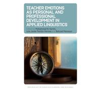 Teacher Emotions As Personal and Professional Development in Applied Linguistics: 32