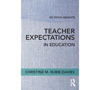 Teacher Expectations in Education