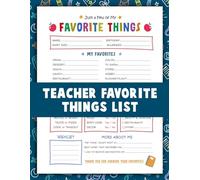 Teacher Favorite Things List Book: Teacher Appreciation Questionnaire | Size 8.5 x 11 in | 25 Forms