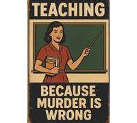 Teacher Gift: A Funny Lined Journal for Stress Relief, Sarcastic Thoughts, and Surviving Another Day in the Classroom