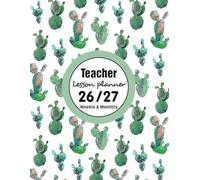 Teacher Lesson Plan Book 2026-2027: Ultimate Organizer for Classroom Success, Productivity, and Academic Excellence - Aug 2026-Jul 2027, 8.5" x 11"