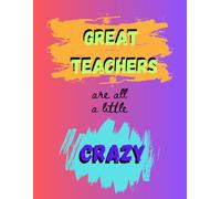Teacher Lesson Plan Book - 25-26 School Year - Ten 10 Classes a day - Like The Rain - Great teachers are all a little bit crazy! And I'm really, ... per week. Designed for Specialist Teachers!