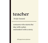 Teacher Lesson Planner: 120 Page Undated Lesson Plan Book to Organize Classes, Track Homework, and Stay Prepared