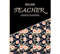 Teacher Lesson Planner 2025-2026: Monthly and Weekly Class Organizer for Academic Year August 2025-July 2026|Agenda & Record Book for Teachers|Large Print