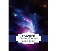 Teacher Lesson Planner 2025-2026: Weekly and Monthly Class Organizer | Lesson Plan Grade and Record Book (July 2025-June 2026 Academic Year) A4