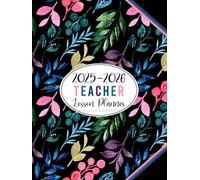 Teacher Lesson Planner 2025-2026: Weekly and Monthly Class Organizer with Calendar | Grade and Record Book for Educators (July 2025-June 2026 Academic Year)
