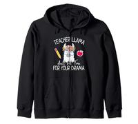 Teacher Llama Ain't Got Time for The Drama Teachers Felpa con Cappuccio