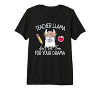 Teacher Llama Ain't Got Time for The Drama Teachers Maglietta Premium