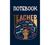 Teacher Loving Sexy Lady Brave Black With Image Black Girl Cute On Dark Blue Cover Fun Gifts for Men Women Kids: Notebook