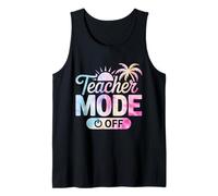 Teacher Mode Off Happy Last Day Of School Summer Break Funny Canotta
