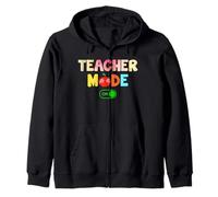 Teacher Mode On Teaching Funny School Teachers Felpa con Cappuccio