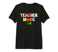 Teacher Mode On Teaching Funny School Teachers Maglietta Premium