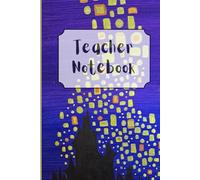 Teacher Notebook - 120 Plain Pages with Motivational Quotes: Perfect Gift for Teacher's Day, End of School Year, or Christmas