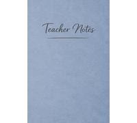Teacher Notes: Cuaderno con líneas para maestras de educación infantil para notas, observaciones y planificación diaria