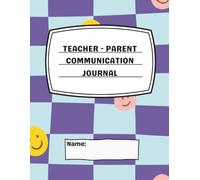 Teacher Parent Daily Communication Journal: Special Education Communication Log Between School and Families