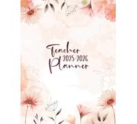 Teacher Planner 2025-2026: Academic Year Organizer & Record Book for Teachers. A4 Lesson Plan Book for Educators. Floral Cover Design.
