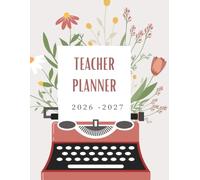 TEACHER Planner Academic year 2026 - 2027: Agenda: Settimanale per Insegnanti e Maestri della Scuola Primaria e Secondaria - Registro lezioni e Registro Voti