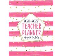 Teacher Planner August 2026-July 2027: Weekly and Monthly Academic Year Class Organizer | Lesson Plan Grade And Record Book for Educators (Stylish Pink & Gold Stripes Design)