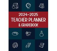 Teacher Planner & Gradebook: August-July Dated Lesson Planning Book for Teachers | 8.5" x 11" | Monthly & Weekly Agenda | 7 Subjects/Periods, Days ... Middle, High School & Homeschooling