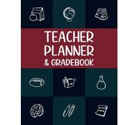 Teacher Planner & Gradebook: Undated Lesson Planning Book | 8.5" x 11" | Monthly & Weekly Agenda | 7 Subjects/Periods, Days Horizontally Across the ... Middle, High School & Homeschooling