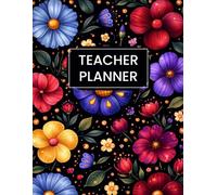 Teacher Planner: Undated Academic Organizer for Lesson Planning, Attendance, Grades, Goals & Classroom Records