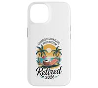 Teacher Retirement Shirts 2026 Goodbye Lesson Hello Freedom Custodia per iPhone 14
