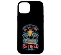 Teacher Retirement Shirts 2026 Goodbye Lesson Hello Freedom Custodia per iPhone 15 Plus