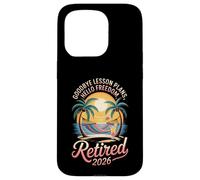 Teacher Retirement Shirts 2026 Goodbye Lesson Hello Freedom Custodia per iPhone 15 Pro