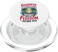 Teacher Retirement Shirts 2026 Goodbye Lesson Hello Freedom PopSockets PopGrip per MagSafe