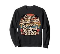 Teacher Retirement Shirts 2026 I Have No Class Retirement Felpa