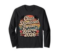 Teacher Retirement Shirts 2026 I Have No Class Retirement Maglia a Manica