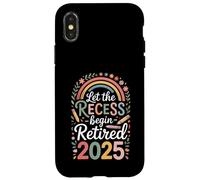 Teacher Retirement Shirts 2026 Let The Recess Begin Retire Custodia per iPhone X/XS