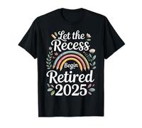 Teacher Retirement Shirts 2026 Let The Recess Begin Retire Maglietta