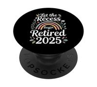 Teacher Retirement Shirts 2026 Let The Recess Begin Retire PopSockets PopGrip Adesivo