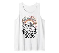 Teacher Retirement Shirts 2026Let The Recess Begin Retire Canotta