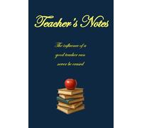 Teacher’s Notes: The influence of a good teacher can never be erased